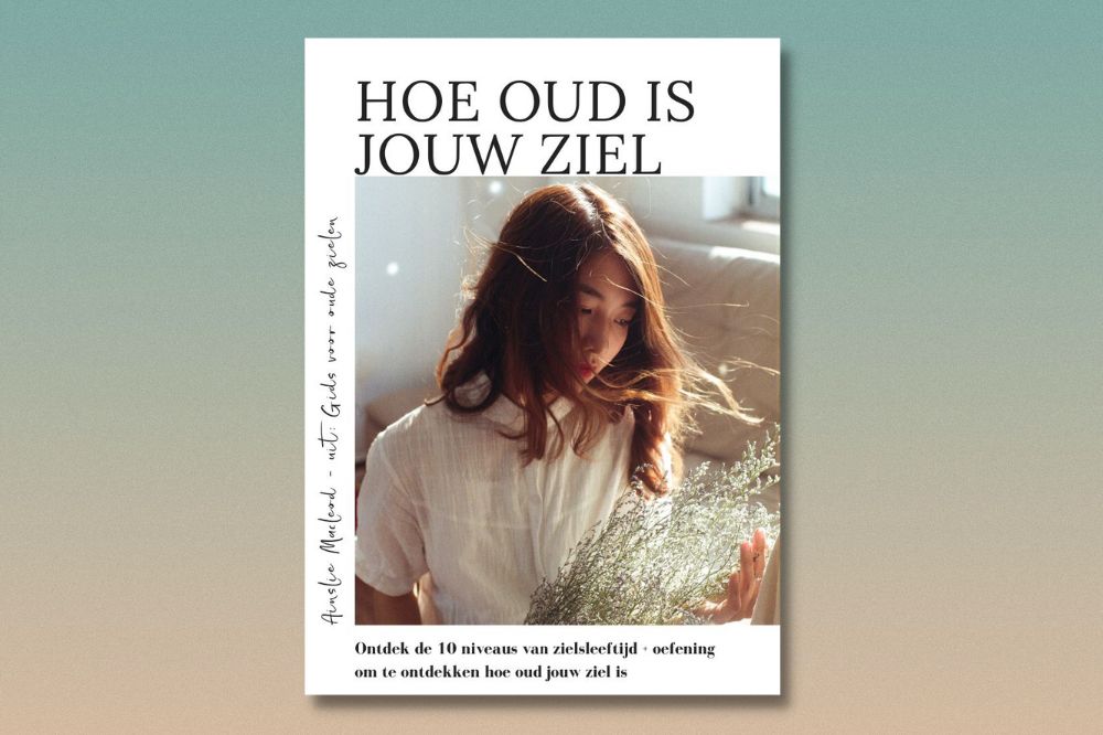 Hoe oud is jouw ziel – Ainslie MacLeod (gratis e-book)