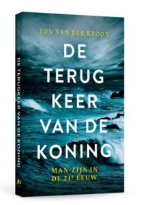 Omslag van De terugkeer van de koning van Ton van der Kroon